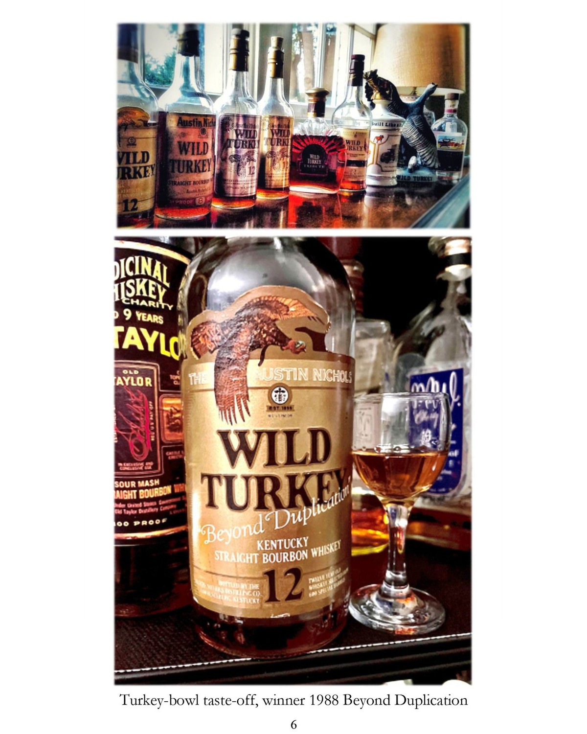 Wild Turkey Beyond Duplication 1988 — Turkey Bowl taste-off winner